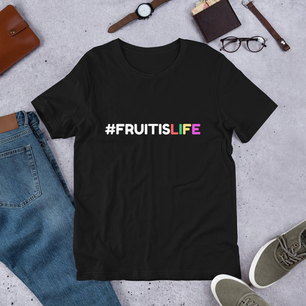 #FRUITISLIFE healthy lifestyle Unisex t-shirt - Saunni Bee - Lifestyle