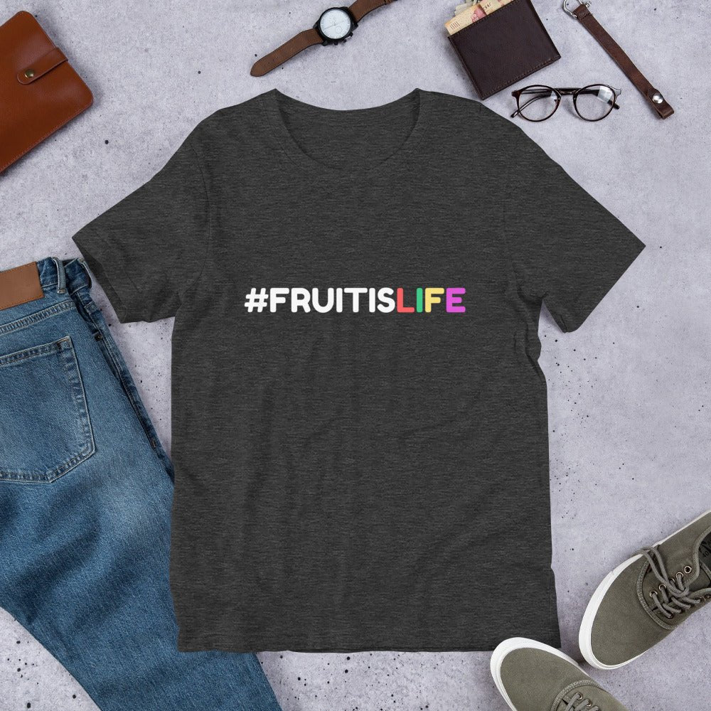 #FRUITISLIFE healthy lifestyle Unisex t-shirt - Saunni Bee - Lifestyle