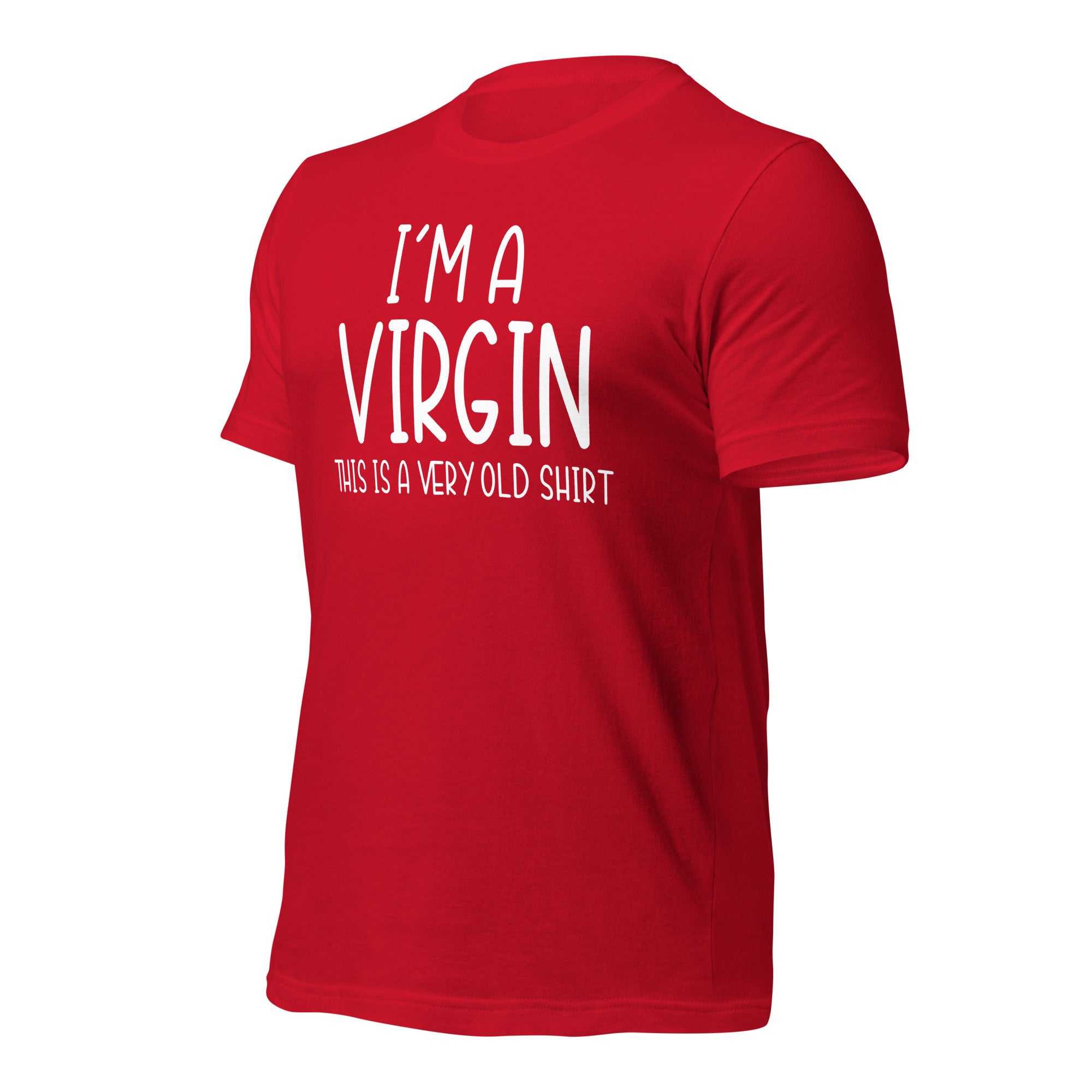 I'm A Virgin, Funny Unisex T - shirt - Saunni Bee - 